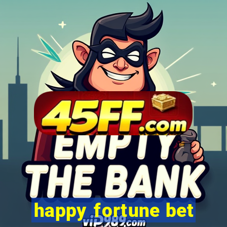 happy fortune bet
